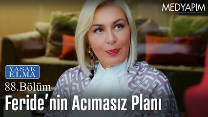 Feride'nin acımasız planı -  Yasak Elma 88. Bölüm