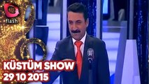 Latif Doğan'la Küstüm Show - Flash Tv - 29 10 2015
