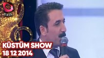 Latif Doğan'la Küstüm Show - Flash Tv - 18 12 2014