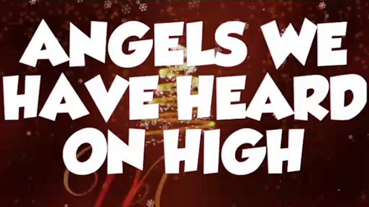 ANGELS WE HAVE HEARD ON HIGH