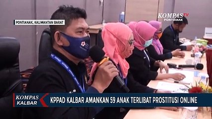 Download Video: KPPAD Kalbar Kembali Ungkap Kasus Prostitusi Online Melibatkan 59 Anak