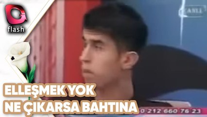 Elleşmek yok | Ne Çıkarsa Bahtına