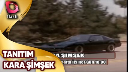Kara Şimşek | Flash TV Tanıtım