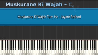 Muskurane Ki Wajah Tum Ho | CityLight | Piano Cover | Keyboard Cover