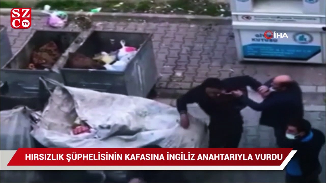 Hırsızlık şüphelisinin kafasına ingiliz anahtarıyla böyle vurdu