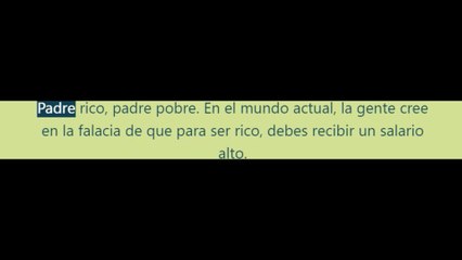 Resumen - Padre rico, padre pobre