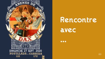 Rencontre avec Luis Uranga - Corrida du  27 septembre 2020