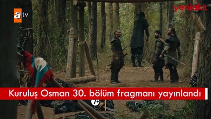 Kuruluş Osman 30. bölüm fragmanı yayınlandı