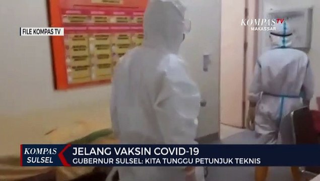 Jelang Vaksinasi Covid-19 Gubernur Sulsel: Kita Tunggu Petunjuk Teknis