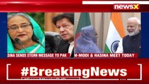 PM Modi-Sheikh Hasina Virtual Meet Today | B'desh Sends Stern Message To Pak | NewsX