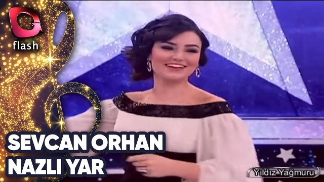 Sevcan Orhan - Nazlı Yar