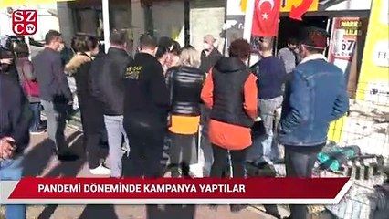 Pandemi döneminde kampanya yaptılar