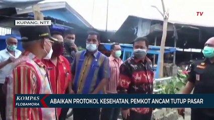 Pemkot Kupang Ancam Tutup Pasar Akibat Pedagang dan Pembeli Abaikan Prokes