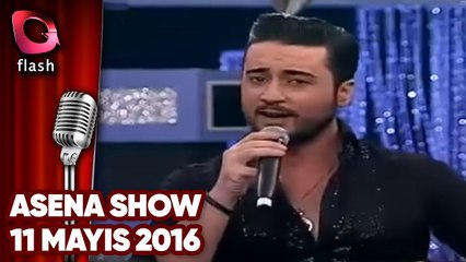 Murat Kurşun & Asena Show | 11 Mayıs 2016