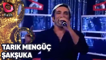 TARIK MENGÜÇ - ŞAKŞUKA