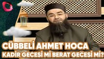 Cübbeli Ahmet Hoca ile Sohbetler | Kadir Gecesi mi Berat Gecesi mi? | Flash Tv