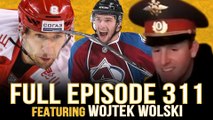 Spittin' Chiclets 311: FULL VIDEO EPISODE Featuring Wojtek Wolski