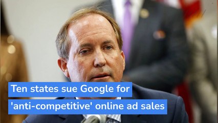 Ten states sue Google for 'anti-competitive' online ad sales, and other top stories in technology from December 18, 2020.