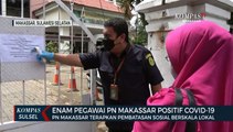 Enam Pegawai Positif Covid19 Pengadilan Negeri Makassar Lakukan Pembatasan Sosial Berskala Lokal