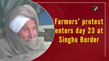 Farmers’ protest enters day 23 at Singhu Border