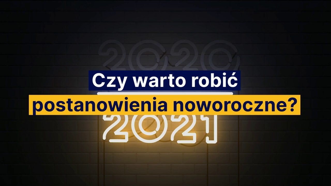 Czy warto robić postanowienia noworoczne?