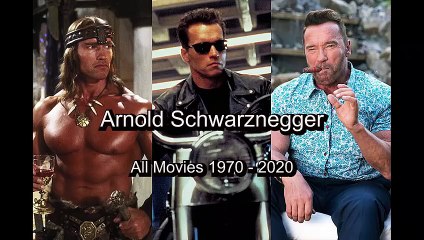 Arnold Schwarzenegger All Movies 1970 - 2020