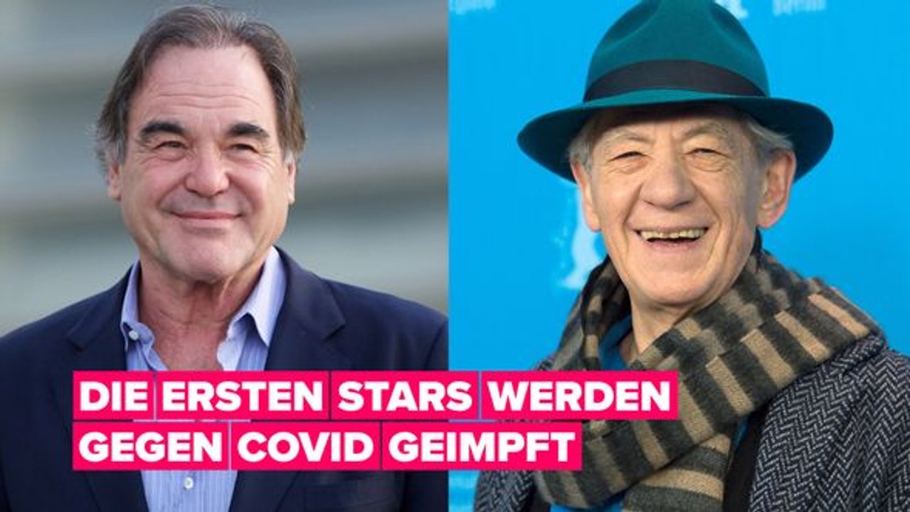 Sir Ian McKellen & Oliver Stone werden gegen Covid-19 geimpft