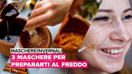 Maschere invernali: 3 maschere per prepararti al freddo