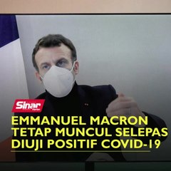 Download Video: Emmanuel Macron tetap muncul selepas diuji positif Covid-19