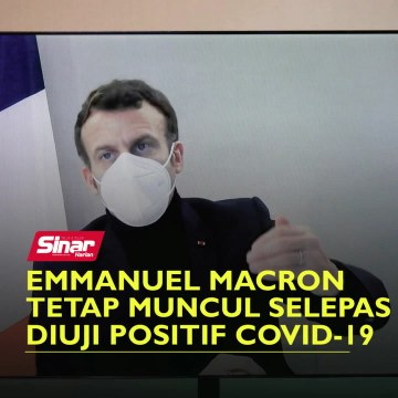 Emmanuel Macron tetap muncul selepas diuji positif Covid-19