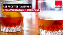 Negroni vs Americano : les recettes italiennes de François-Régis Gaudry, avec Alessandra Pierini