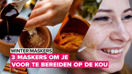 Winter maskers: 3 maskers om je voor te bereiden od de kou