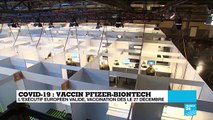 Covid-19 : le déploiement du vaccin Pfizer/BioNTech en Europe