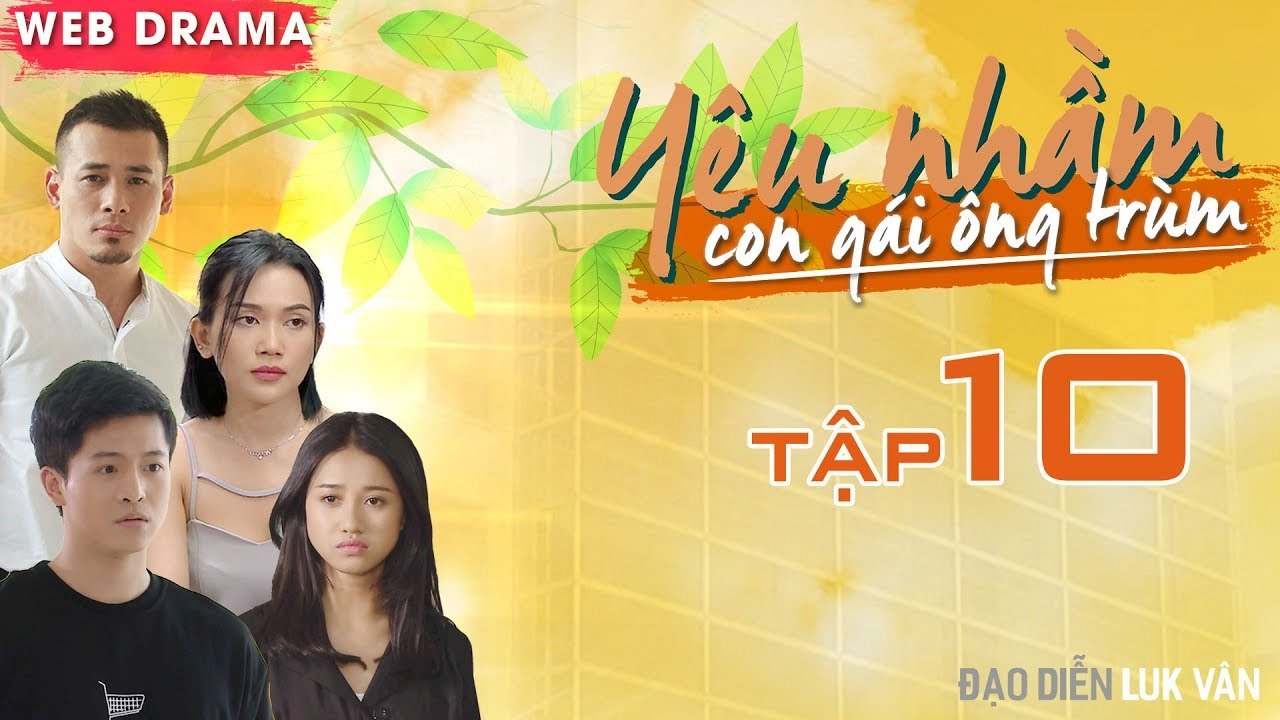 YÊU NHẦM CON GÁI ÔNG TRÙM | TẬP 10 FULL | Tùng Min chơi đòn hiểm quyết đấu với Harry Lu đến cùng 
