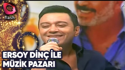 Ersoy Dinç İle Müzik Pazarı | Flash Tv | 09 Eylül 2018