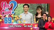 YÊU LÀ CƯỚI? | YLC #69 UNCUT | Hiểu lầm người yêu thử lòng mình - chàng trai nhất quyết đòi chia tay