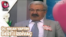 İki Evlilik, Üç Nikah Yaptım | Dest-i İzdivaç