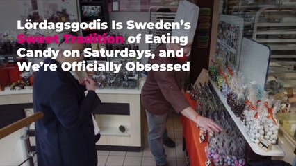 Lördagsgodis Is Sweden’s Sweet Tradition of Eating Candy on Saturdays, and We’re Officiall