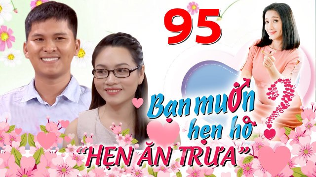 HẸN ĂN TRƯA #95 UNCUT | Cô giáo U30 hỏi dồn chuyện MUA NHÀ và TIỀN TIẾT KIỆM rồi từ chối bạn trai