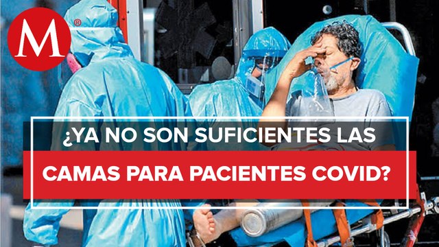 Se necesitan mil 200 camas más para cubrir demanda de hospitalizaciones en CdMx: Ssa