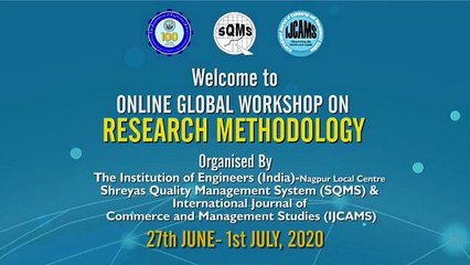 Teaser of our earlier Global Workshop on Research Methodology held in the month of JUNE -JULY 2020