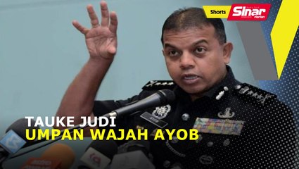 SHORTS: Tauke judi umpan wajah Ayob