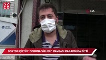 Doktor karı-kocanın ‘corona’ tartışması karakolda bitti