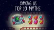 Top 10 Mythbusters in Among Us - Among Us Myths #2
