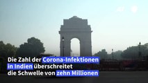 Mehr als zehn Millionen Corona-Fälle in Indien