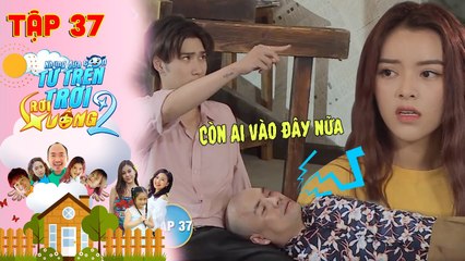 NHỮNG ĐỨA CON TỪ TRÊN TRỜI RƠI XUỐNG 2 | TẬP 37 | Gina M xúi dại bán CAFE CHỬI khiến T-Up bầm dập 