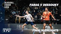 Squash: Farag v Dessouky - Final Highlights - CIB Black Ball Open 2020