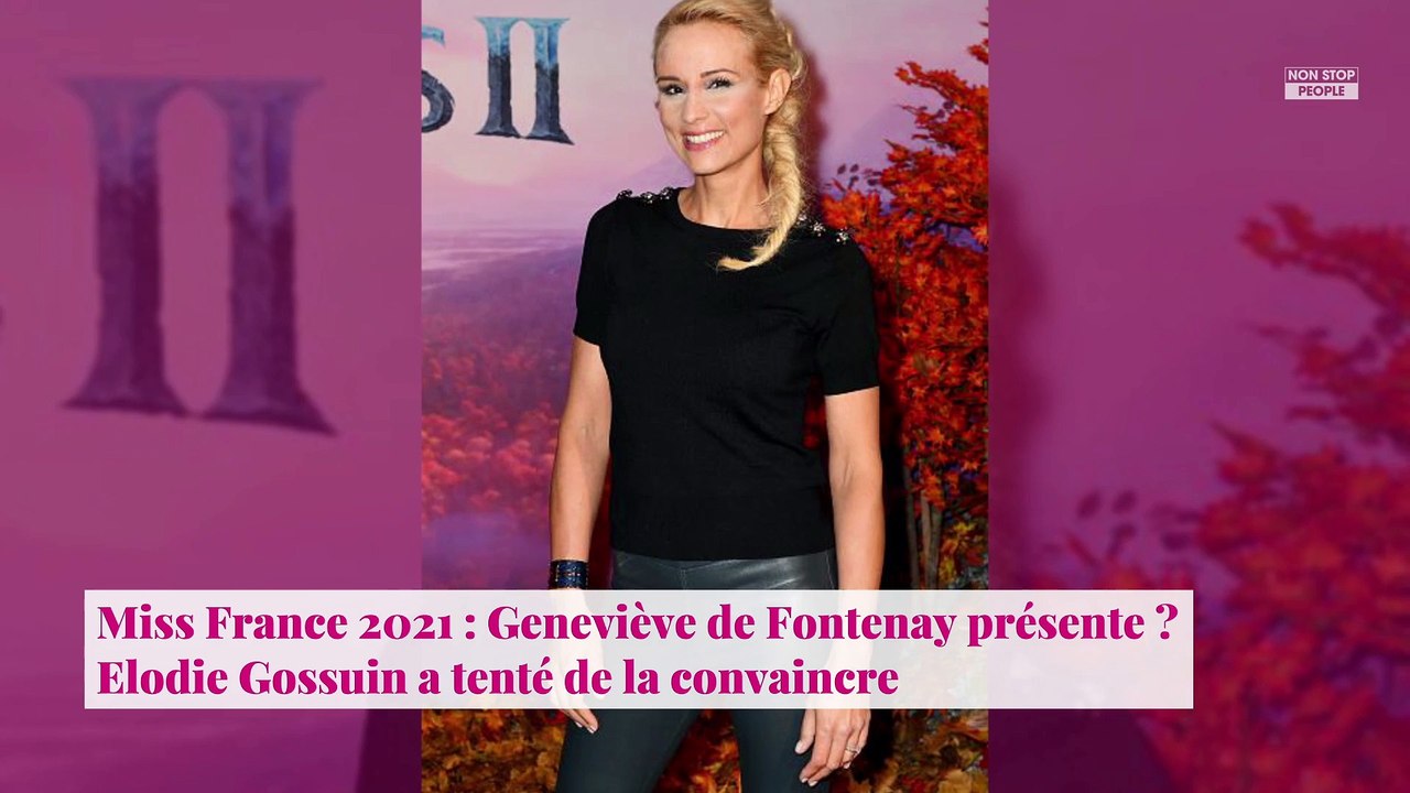 Miss France 2021 : Geneviève de Fontenay présente ? Elodie Gossuin a tenté de la convaincre