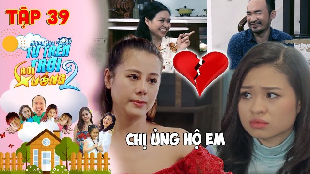 Những Đứa Con Từ Trên Trời Rơi Xuống 2 | Tập 39 | Nam Thư ra tay giúp Lê Lộc vượt trầm cảm tình ái