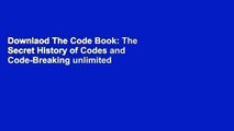 Downlaod The Code Book: The Secret History of Codes and Code-Breaking unlimited